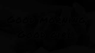 Very Cute ASMR Audio - Good Morning, Good Lady
