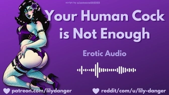 Your Human Wang is Not Enough | Erotic Audio | Cuck-Old