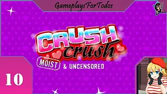 (Nutaku) Crush Crush moist and Uncensored part 10