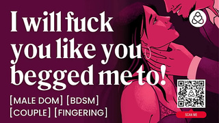 ASMR Audio Porn: Male Daddy Dom Rides His Submissive Gf Hard – BDSM & Fingering – Erotic Audio Roleplay