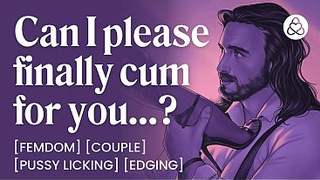 ASMR Audio Porn: Femdom Trains Her Male Sub to Sperm on Command - Vagina Licking & Climax Control – Erotic Audio Story Roleplay for Women