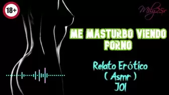 Me masturbo viendo porno - Relato Erotico - (ASMR) - Voz y gemidos reales